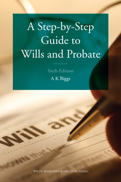 Step-by-Step Guide to Wills and Probate