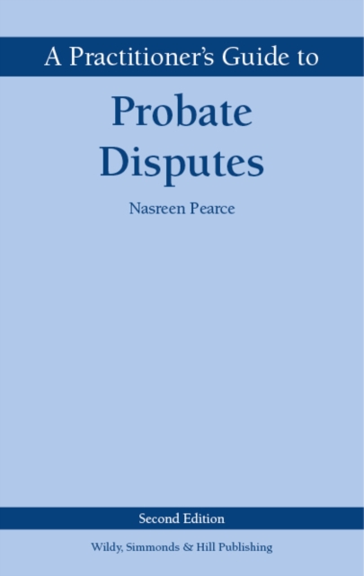 Practitioner's Guide to Probate Disputes