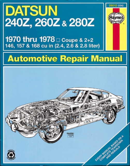 Datsun 240Z (1970-1973), 260Z (1974-1975) & 280Z (1976-1978) Haynes Repair Manual (USA)