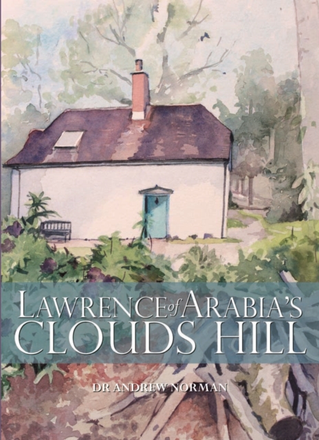 Lawrence of Arabia's Clouds Hill