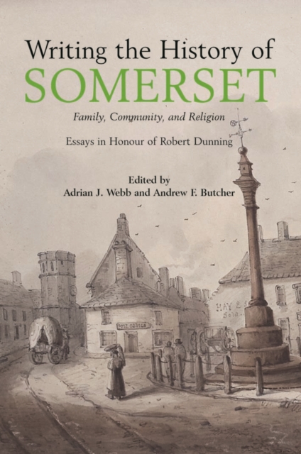 Writing the History of Somerset