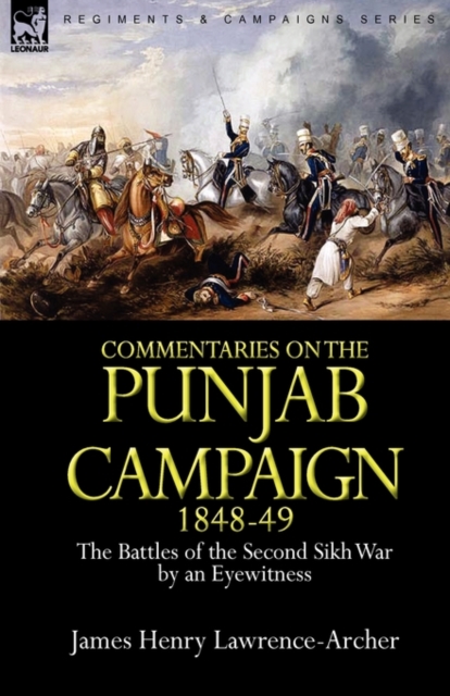 Commentaries on the Punjab Campaign, 1848-49