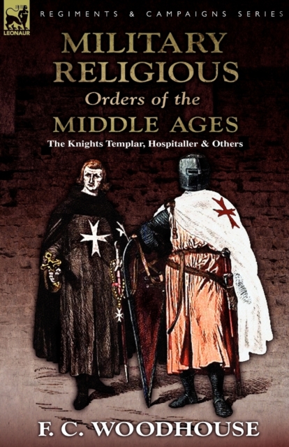 Military Religious Orders of the Middle Ages