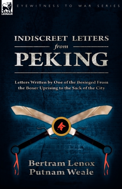 Indiscreet Letters From Peking