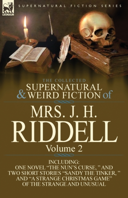 Collected Supernatural and Wird Fiction of Mrs J H Riddell Vol2