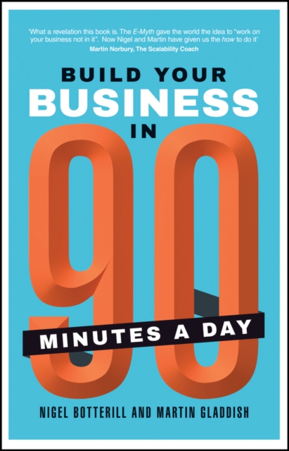 Build Your Business in 90 Minutes A Day