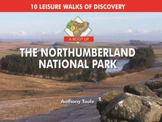 Boot Up the Northumberland National Park