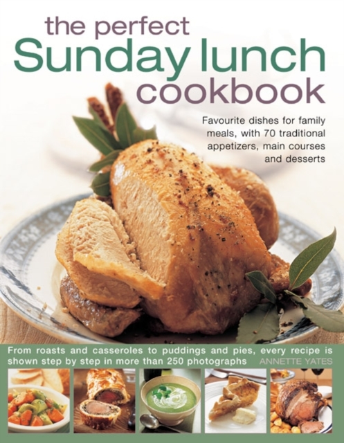 Perfect Sunday Lunch Cookbook