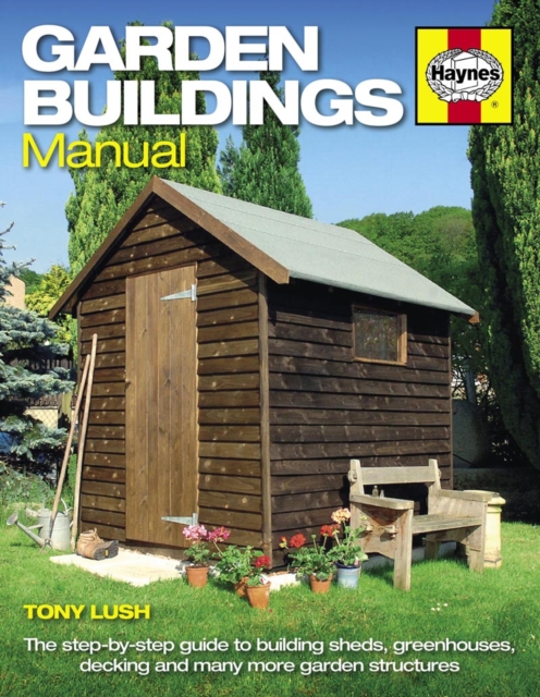 Garden Buildings Manual