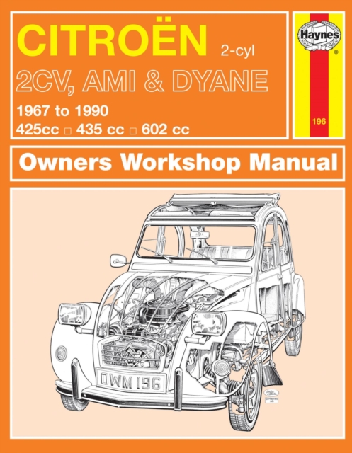 Citroen 2CV, Ami & Dyane (67 - 90) Haynes Repair Manual