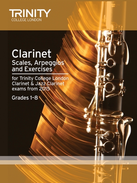 Clarinet Scales Grades 1-8 from 2015