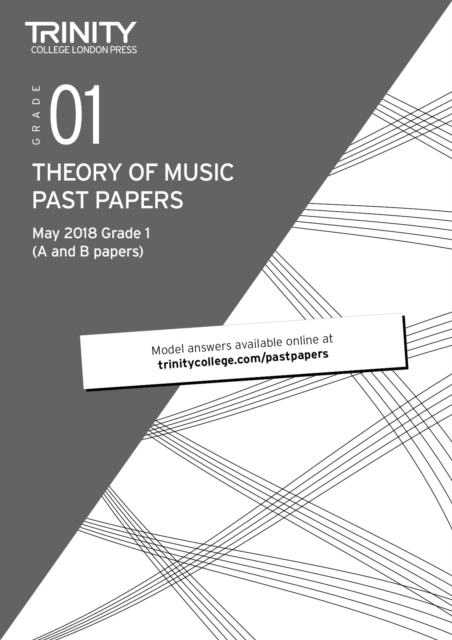 Trinity College London Theory of Music Past Papers (May 2018) Grade 1