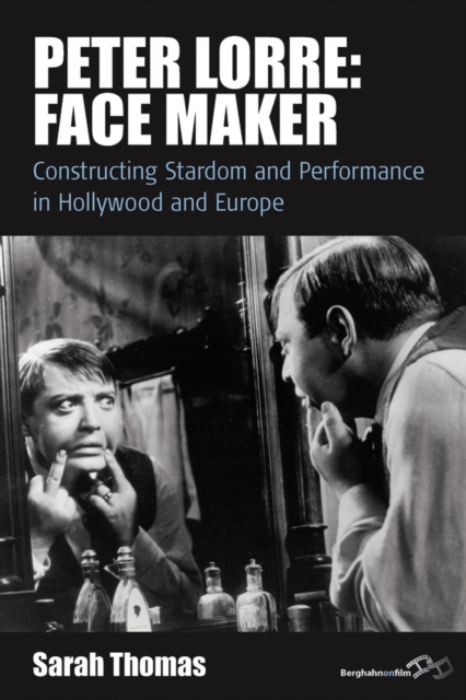 Peter Lorre: Face Maker