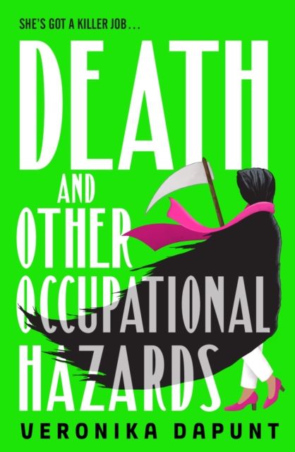 Death and Other Occupational Hazards