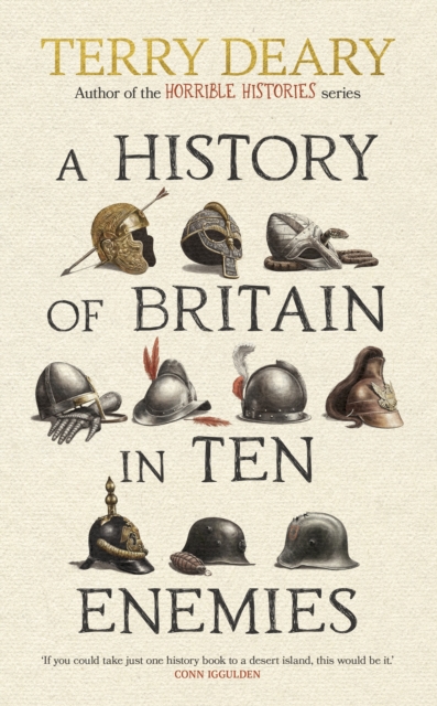 History of Britain in Ten Enemies