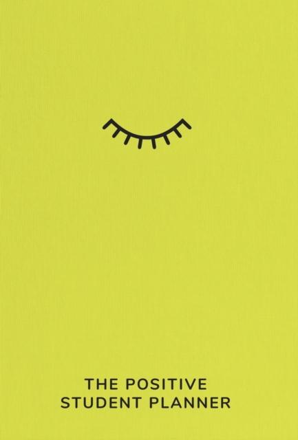 The Positive Student Planner