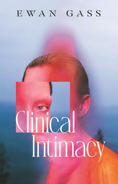 Clinical Intimacy