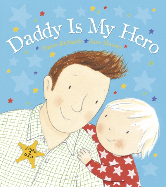 Daddy is My Hero