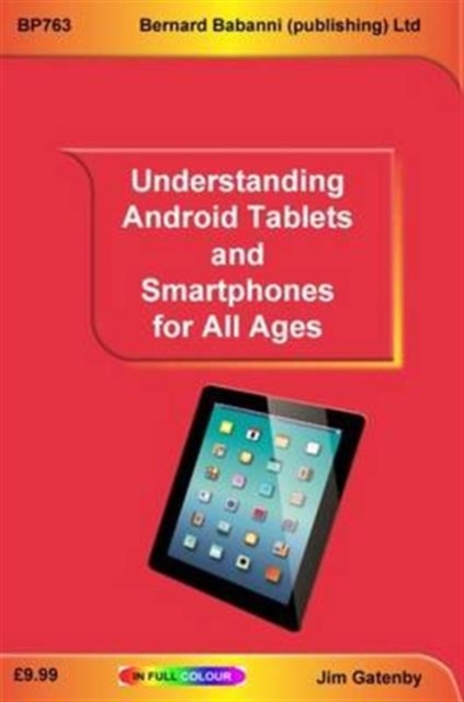 Understanding Android Tablets and Smartphones for All Ages