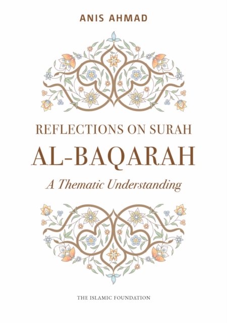 Reflections on Surah Al-Baqarah