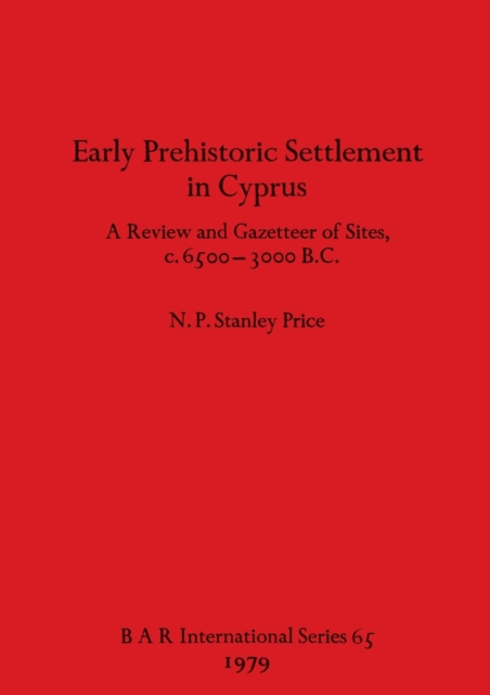 Early Prehistoric Settlement in Cyprus