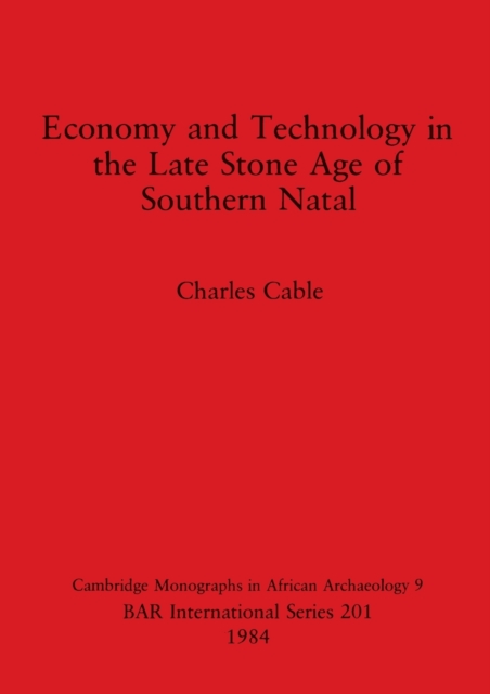 Economy and Technology in the Late Stone Age of Southern Natal