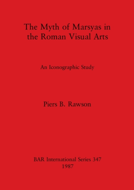 Myth of Marsyas in the Roman Visual Arts