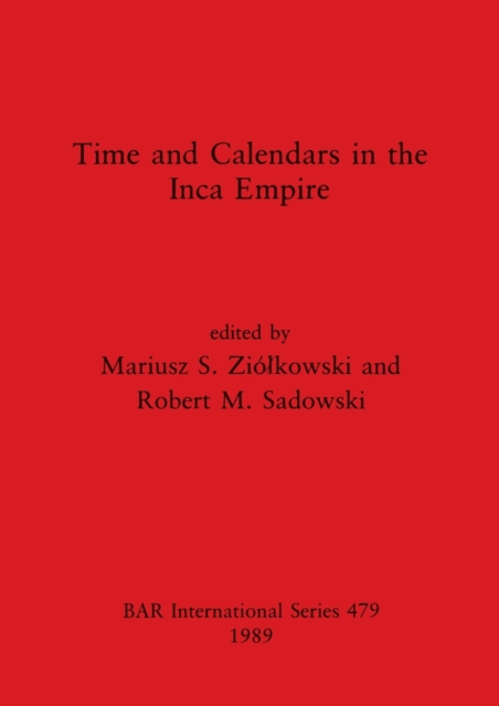 Time and Calendars in the Inca Empire