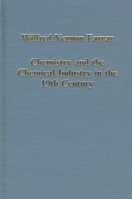 Chemistry and the Chemical Industry in the 19th Century