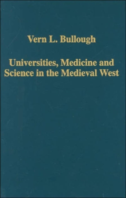 Universities, Medicine and Science in the Medieval West