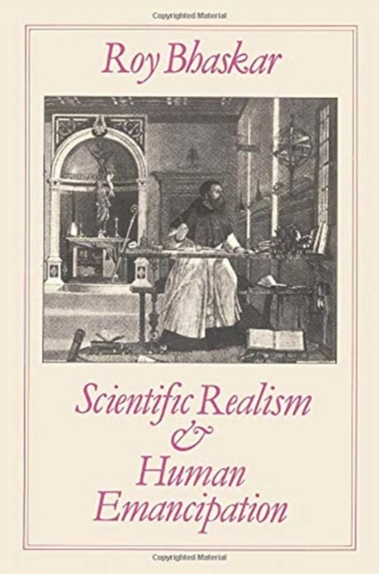 Scientific Realism and Human Emancipation