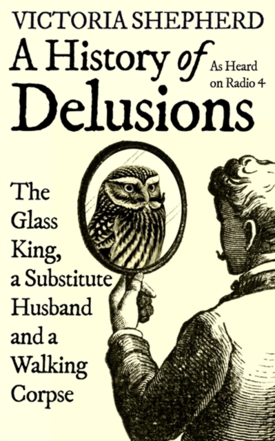 History of Delusions