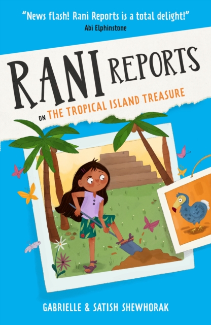 Rani Reports on the Tropical Island Treasure