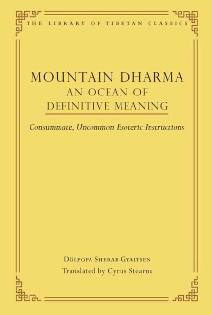 Mountain Dharma: An Ocean of Definitive Meaning