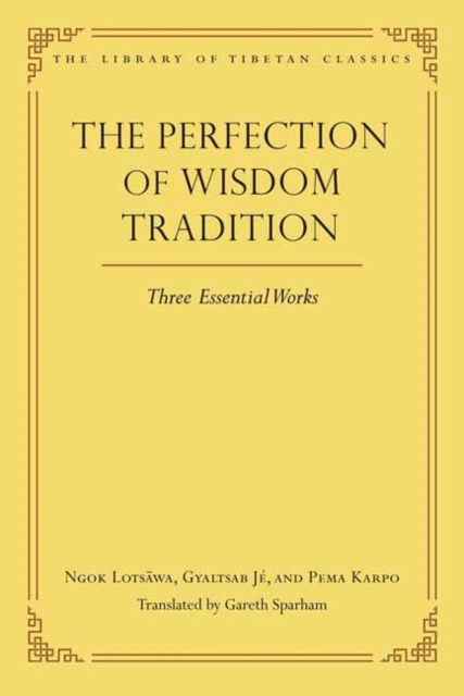 The Perfection of Wisdom Tradition