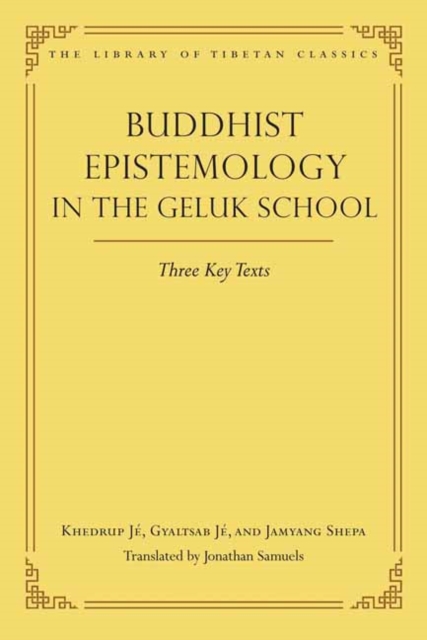 Buddhist Epistemology in the Geluk School