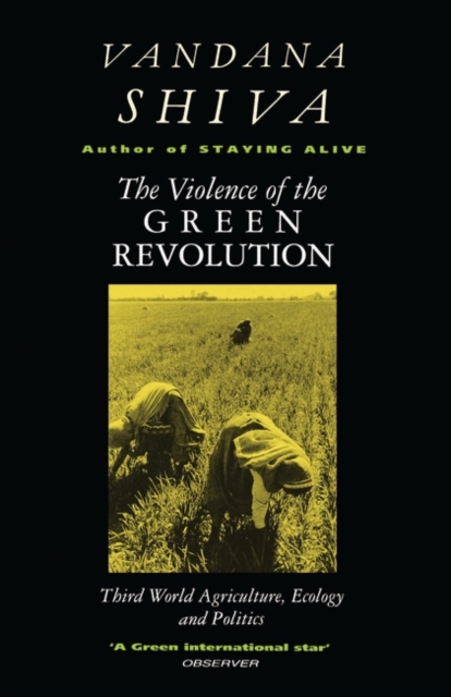 Violence of the Green Revolution