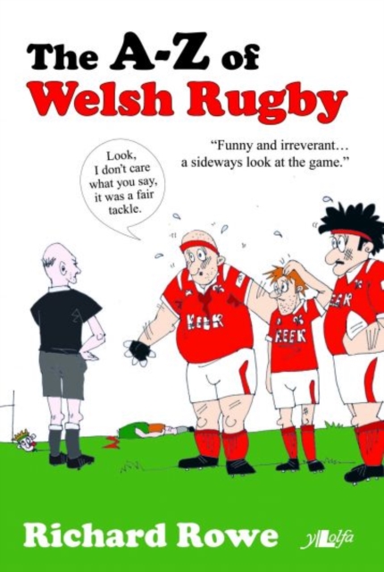 A-Z of Welsh Rugby, The