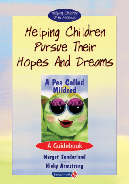 Helping Children Pursue Their Hopes and Dreams