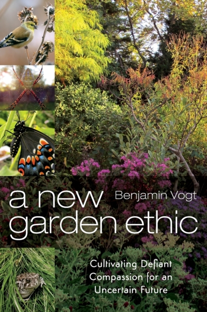 New Garden Ethic