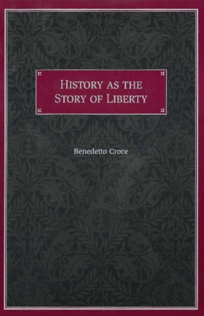 History as the Story of Liberty