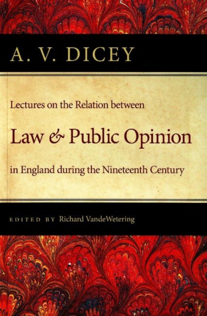 Lectures on the Relation Between Law & Public Opinion