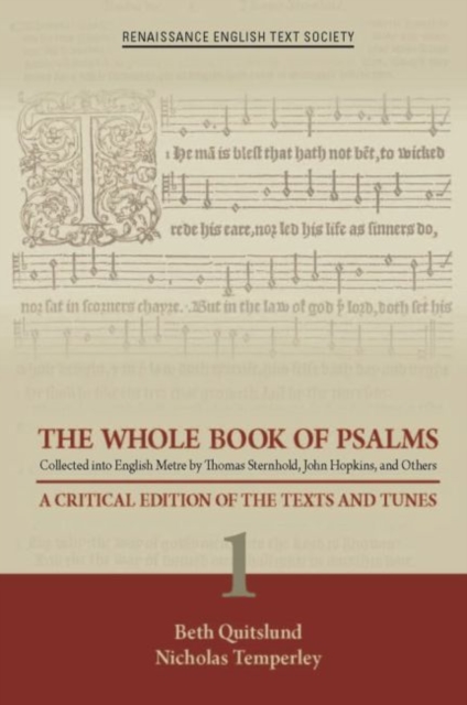 Whole Book of Psalms Collected into English - A Critical Edition of the Texts and Tunes 1