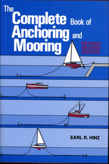 Complete Book of Anchoring and Mooring