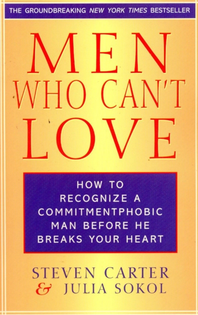 Men Who Can't Love