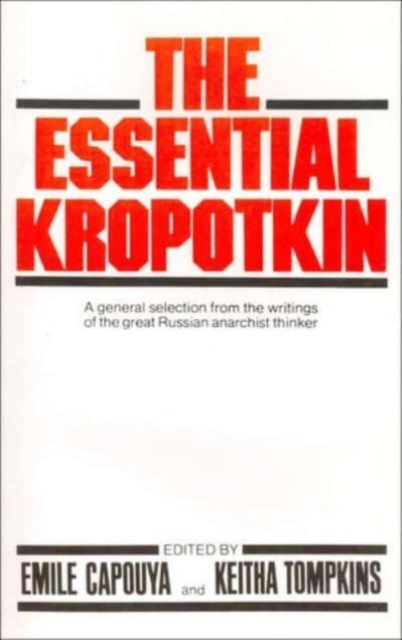 Essential Kropotkin