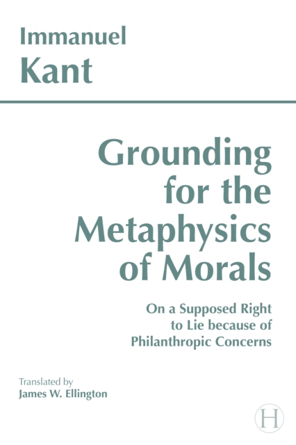 Grounding for the Metaphysics of Morals