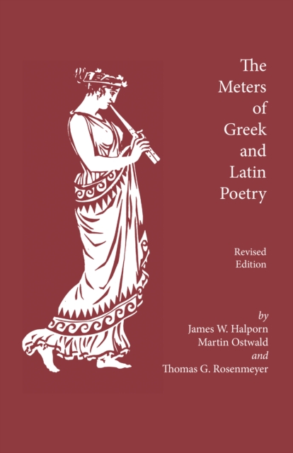 Meters of Greek and Latin Poetry