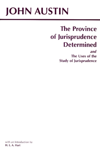 Province of Jurisprudence Determined and The Uses of the Study of Jurisprudence