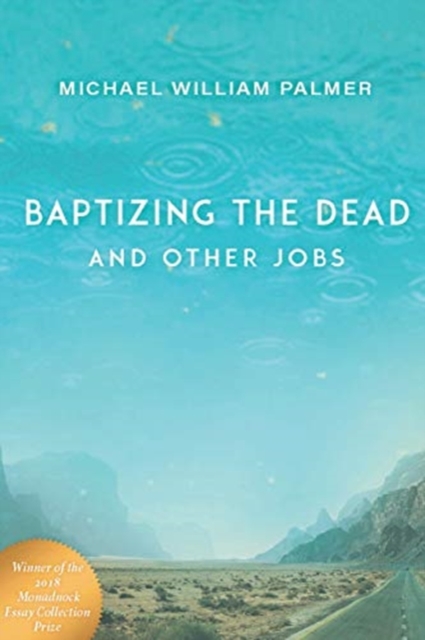 Baptizing the Dead and Other Jobs